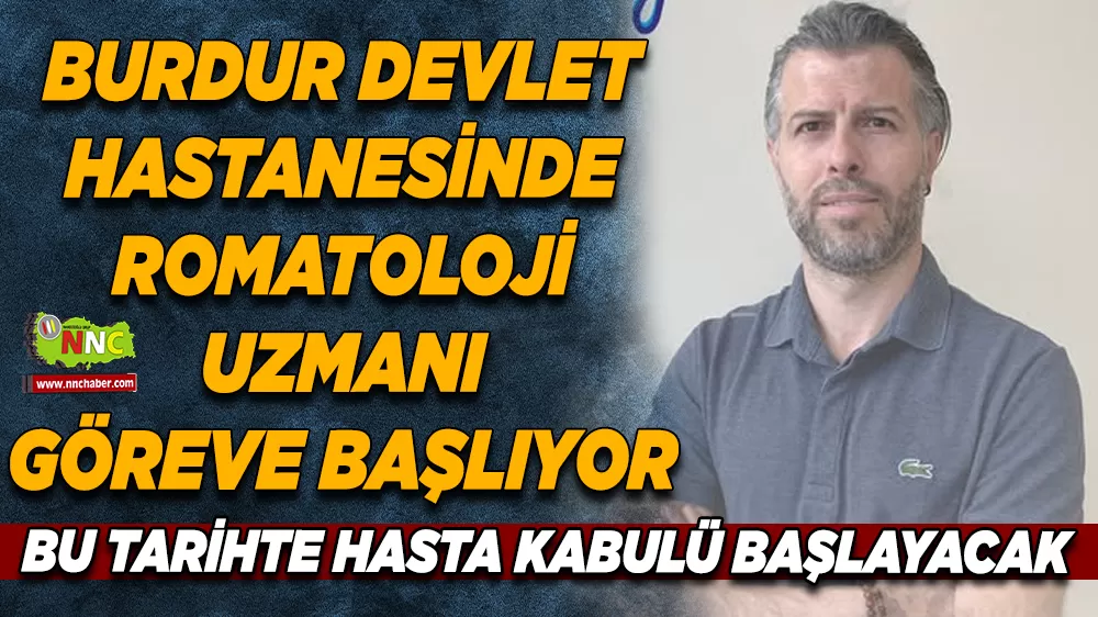 Uzman doktor Samet Karahan Burdur Devlet Hastanesinde göreve başlıyor