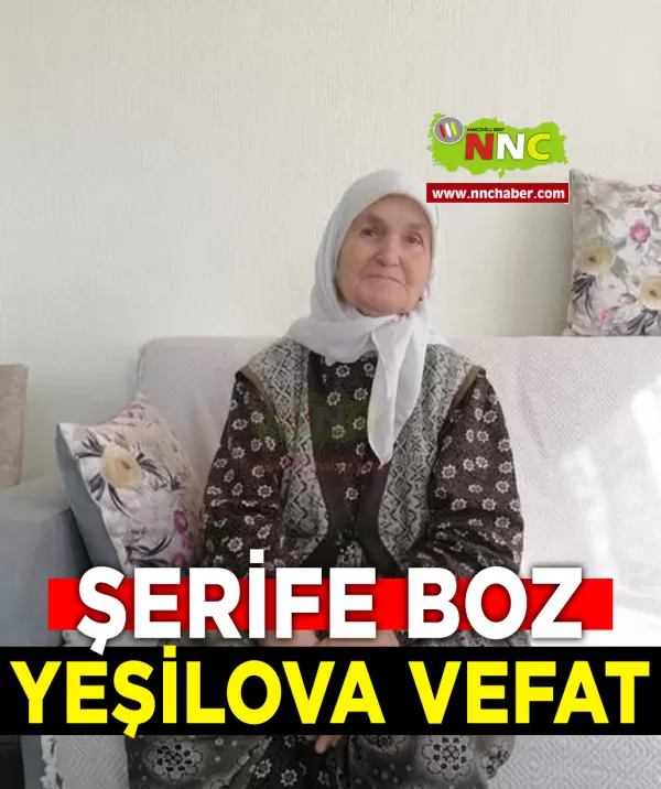 Yeşilova Vefat Şerife Boz