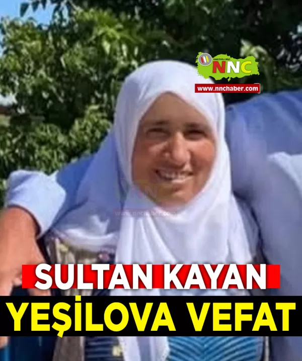 Yeşilova Vefat Sultan Kayan