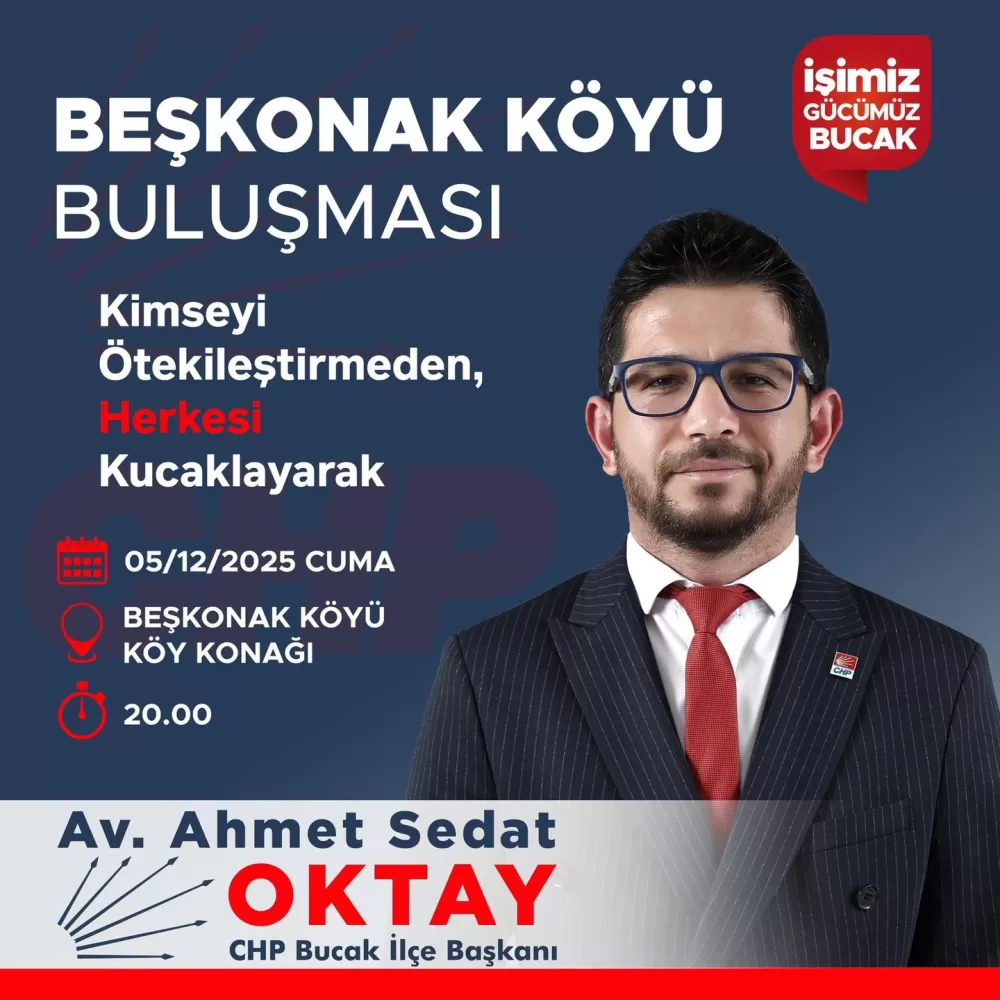 Beşkonak'ta gönülleri birleştirme buluşması CHP Bucak'tan 'Kimseyi Ayırmadan' davet