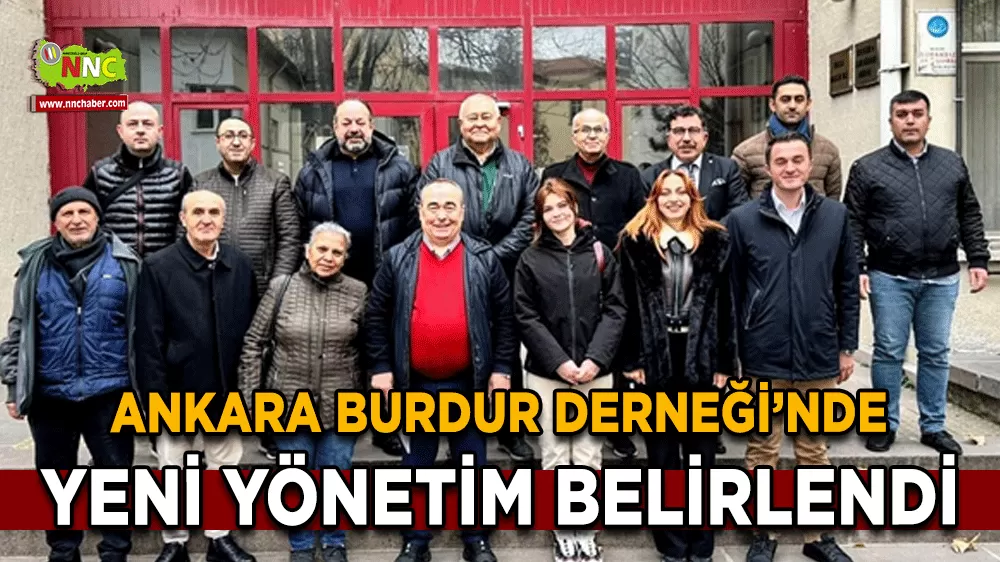 Ankara Burdur Derneği’nde yeni yönetim belirlendi