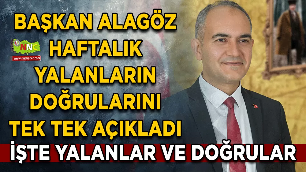 Başkan Alagöz haftalık yalanların doğrularını tek tek açıkladı