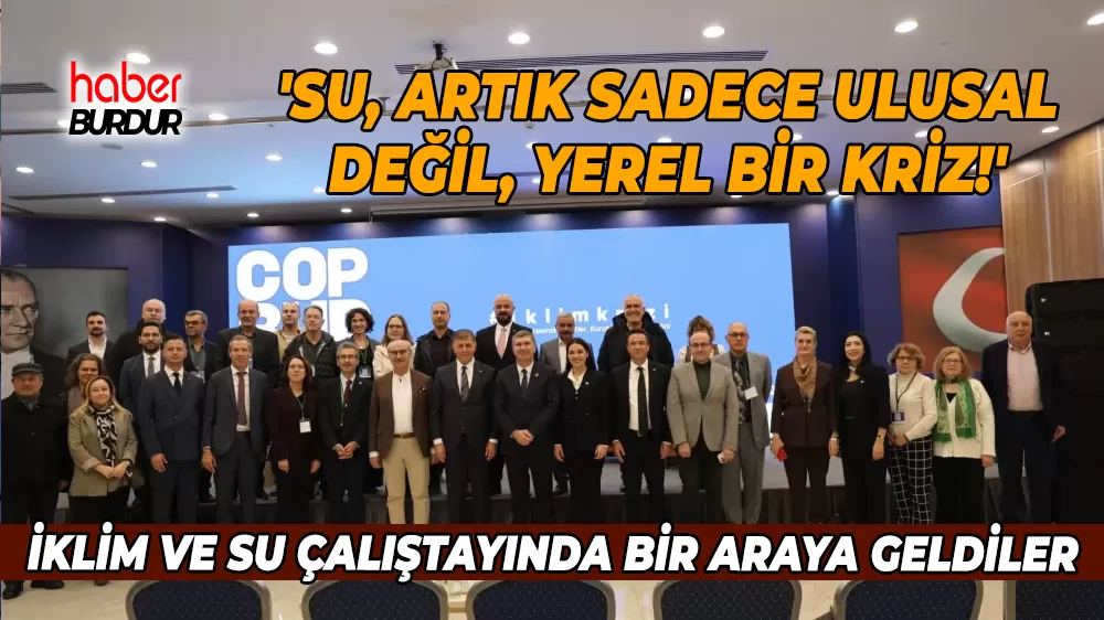 Başkan Hülya Gümüş İklim krizi çalıştayına katıldı