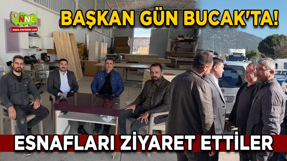 Başkan Mustafa Gün Bucak'ta! Esnafları ziyaret ettiler