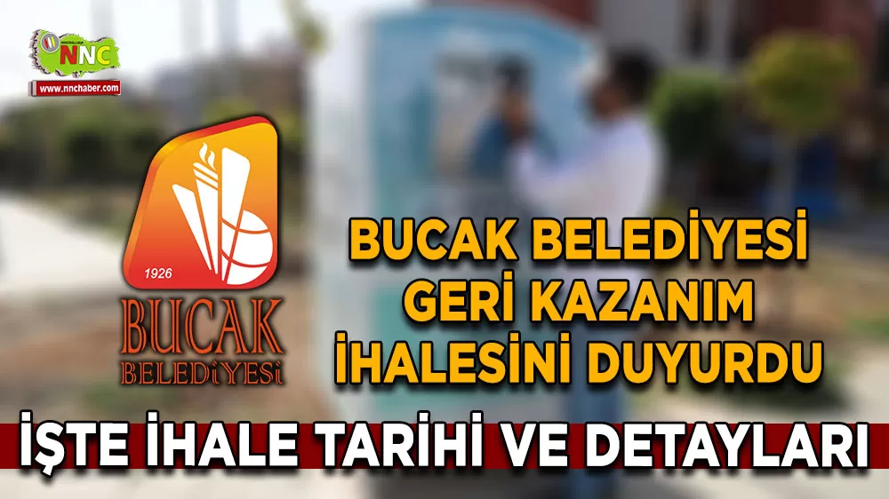 Bucak Belediyesi geri kazanım ihalesini duyurdu
