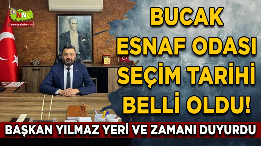 Bucak Esnaf Odası seçim tarihi belli oldu! Başkan Yılmaz yeri ve zamanı duyurdu