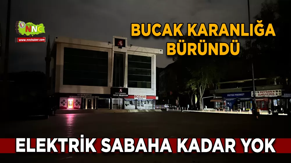 Bucak karanlığa büründü