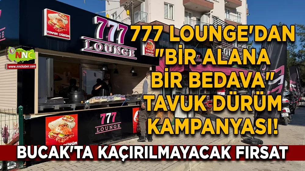 Bucak'ta kaçırılmayacak kampanya! 777 Lounge'da '1 alana 1 bedava' kampanyası