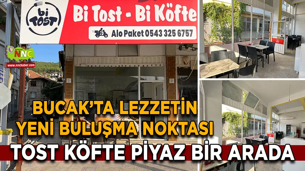 Bucak’ta lezzetin yeni buluşma noktası Tost köfte piyaz bir arada