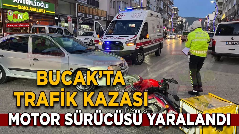 Bucak'ta trafik kazası! Otomobille motosiklet çarpıştı 1 yaralı