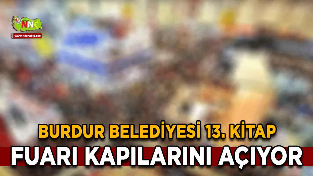 Burdur Belediyesi 13. Kitap Fuarı kapılarını açıyor