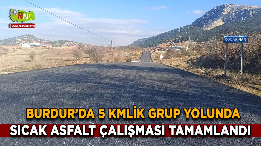 Burdur’da 5 kmlik grup yolunda sıcak asfalt çalışması tamamlandı