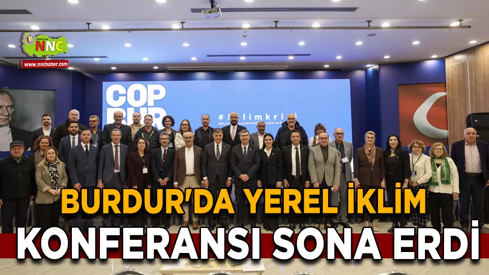 Burdur'da Yerel İklim Konferansı sona erdi