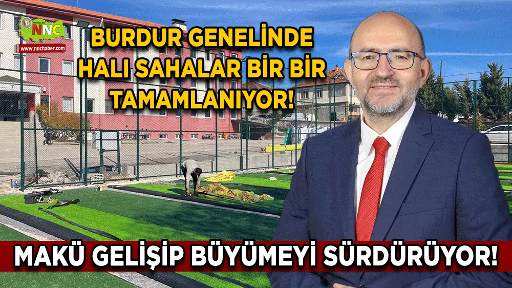 Burdur genelinde halı sahalar bir bir tamamlanıyor! Vekil Korkmaz çalışmaları duyurdu