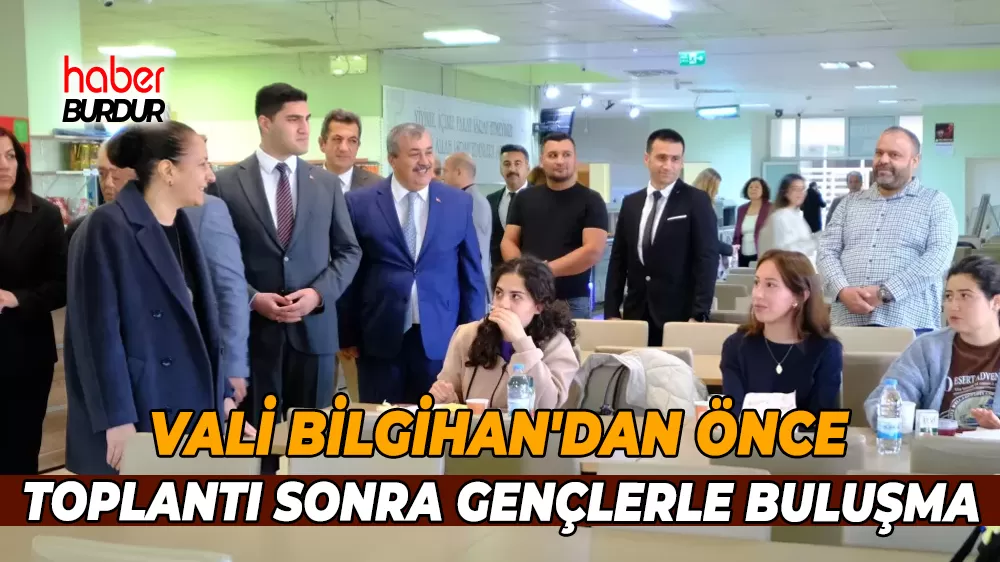 Burdur Valisi genlik hizmetleri ve KYK yurduna ziyaret