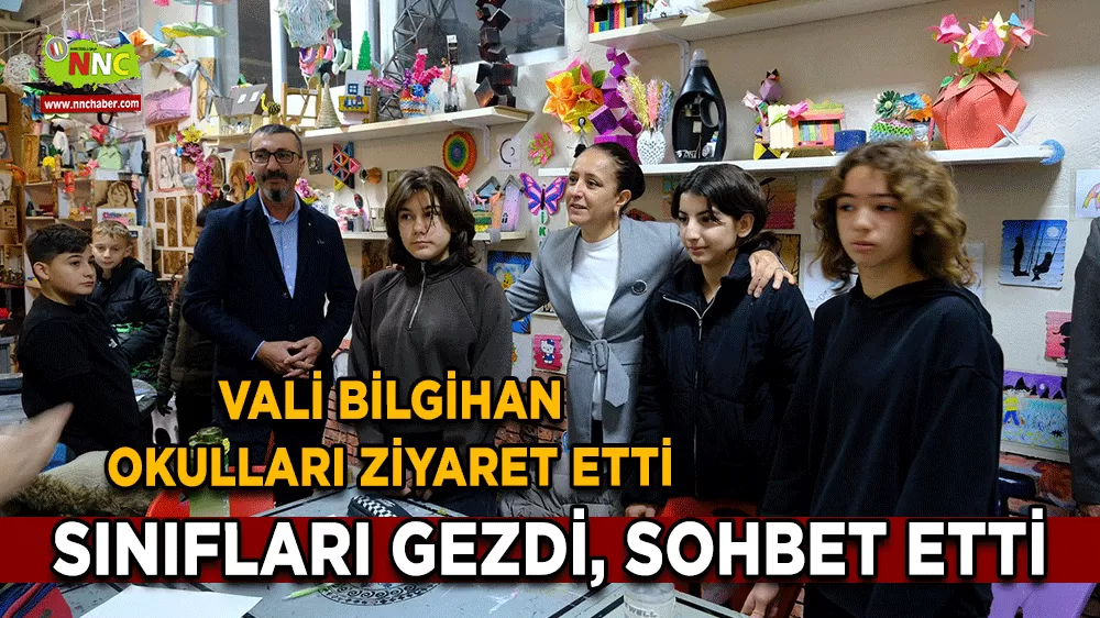 Burdur Valisi Tülay Baydar Bilgihan okulları ziyaret etti