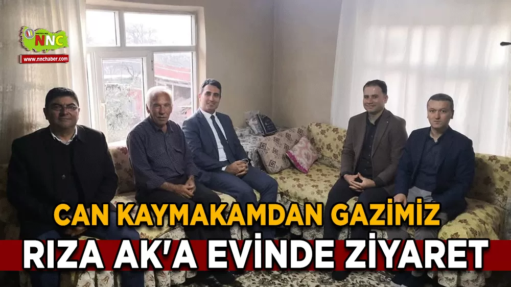 Can Kaymakamdan gazimiz Rıza Ak'a evinde ziyaret