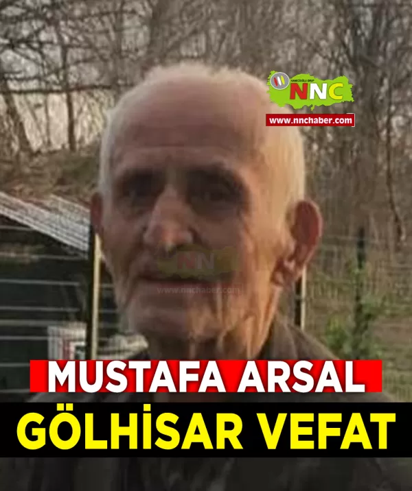 Gölhisar Vefat Mustafa Arsal
