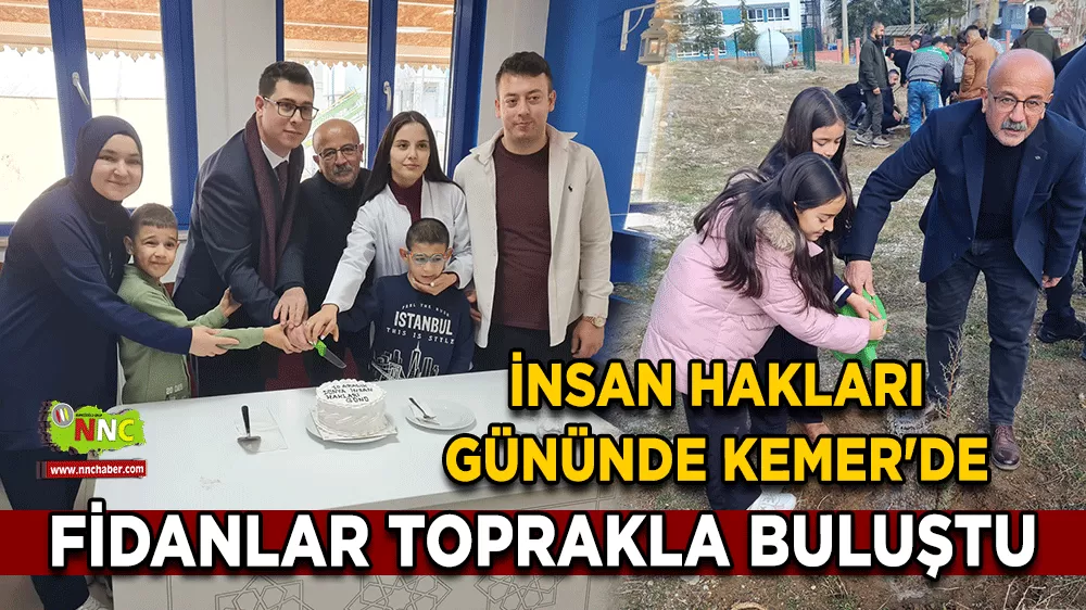İnsan Hakları gününde Kemer'de fidanlar toprakla buluştu