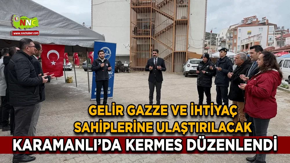 Karamanlı’da kermes düzenlendi Gelir Gazze ve ihtiyaç sahiplerine ulaştırılacak
