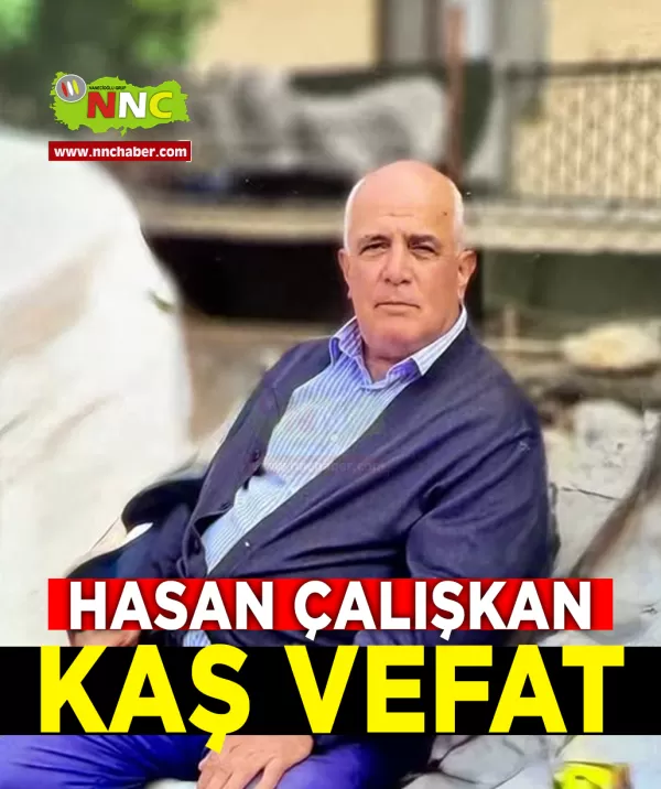 Kaş Vefat Hasan Çalışkan