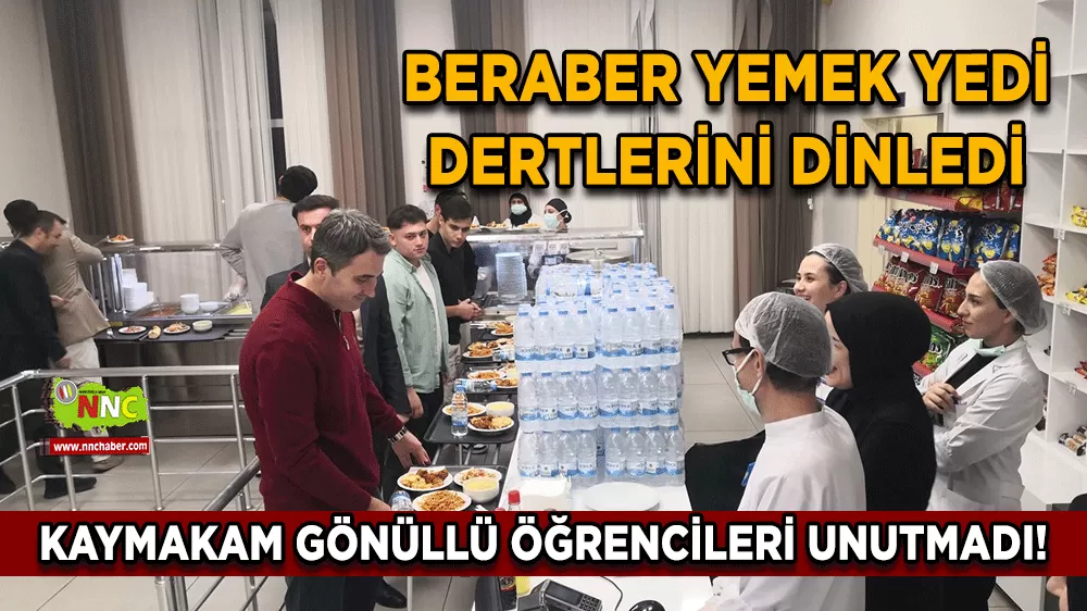 Kaymakam gönüllü öğrencileri unutmadı! Beraber yemek yedi dertlerini dinledi