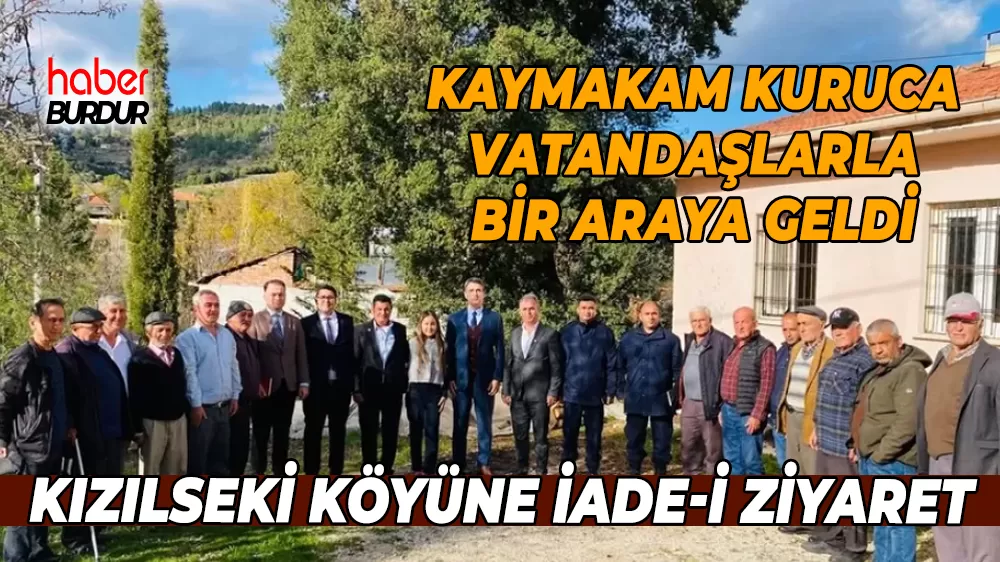 Kaymakam Kuruca'dan Kızılseki Köyüne iadeyi ziyaret