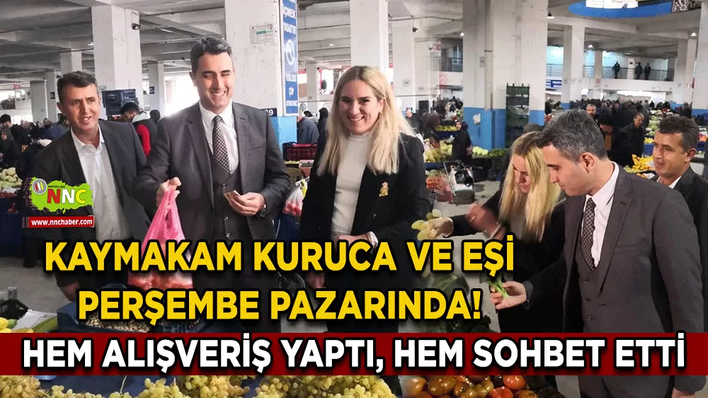 Kaymakam Kuruca Perşembe Pazarında! Pazar esnafıyla hasbihal etti