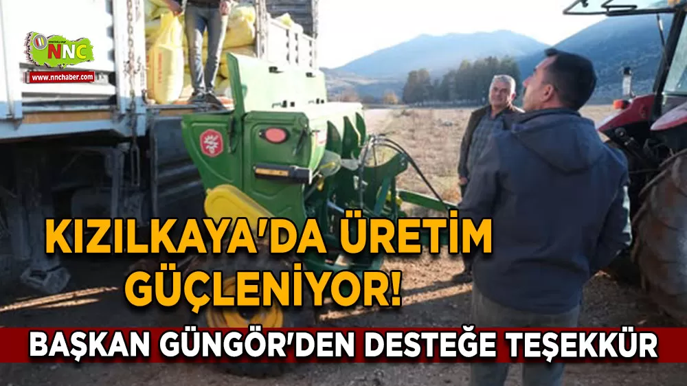 Kızılkaya'da üretim güçleniyor! Başkan Güngör'den desteğe teşekkür