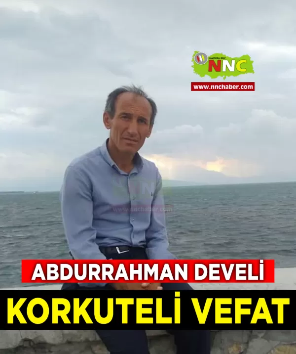 Korkuteli Vefat Abdurrahman Develi