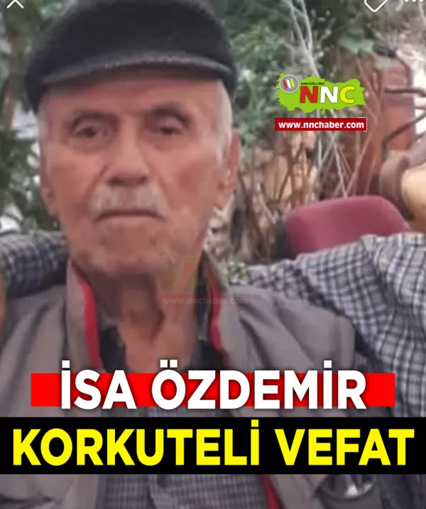 Korkuteli Vefat İsa Özdemir