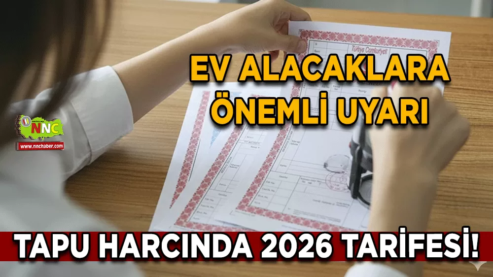 Tapu harcı ve emlak vergisi için 2026 rayiç değer düzenlemesi açıklandı