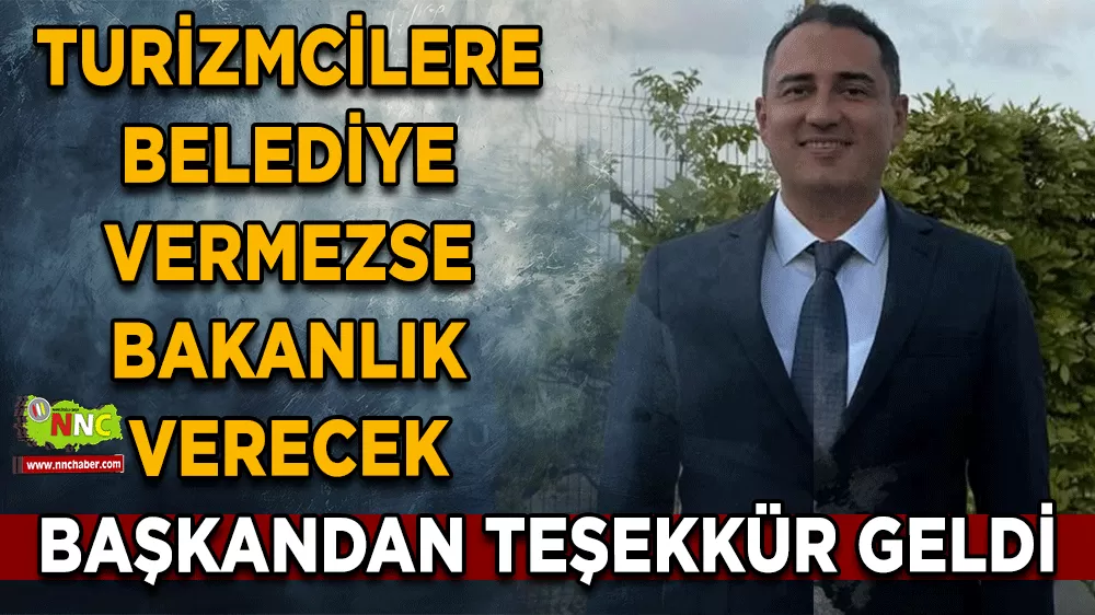 Turizmcilere gün doğdu! Belediye vermezse bakanlık verecek