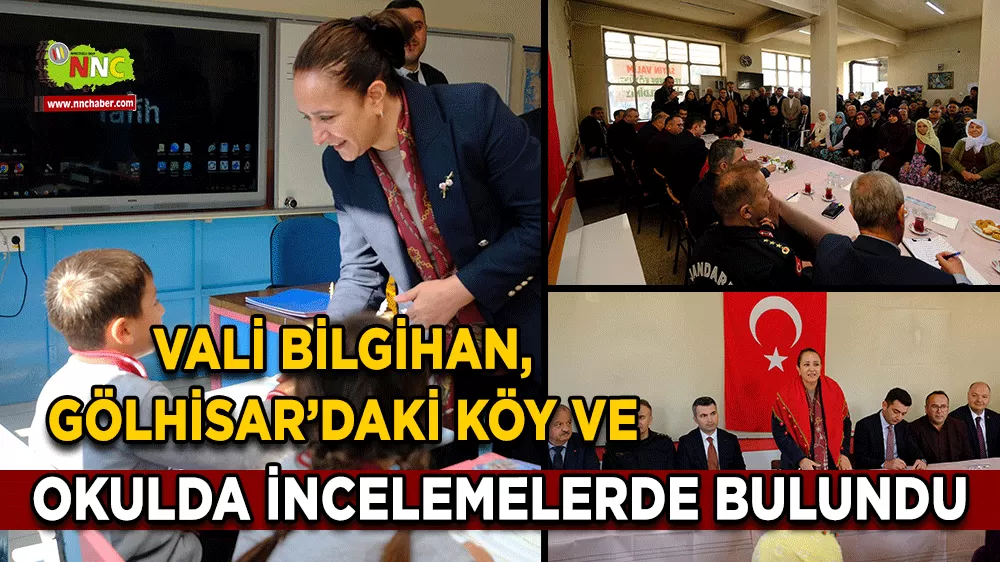 Vali Bilgihan, Gölhisar’daki köy ve okulda incelemelerde bulundu
