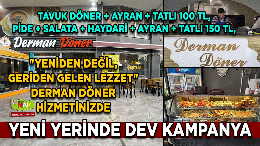 'Yeniden değil, geriden gelen lezzet' Derman Döner hizmetinizde! Yeni yerinde dev kampanya