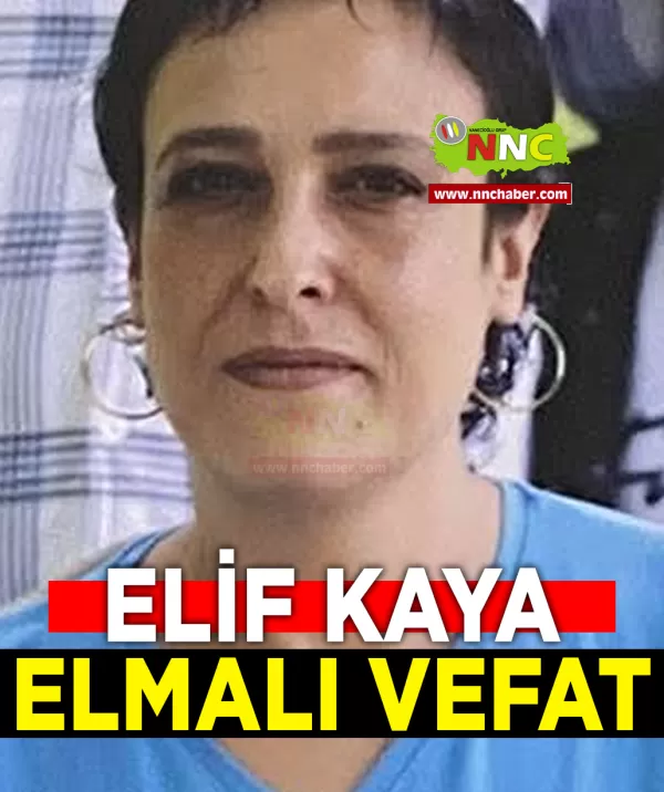 Yeşilova Vefat Elif Kaya