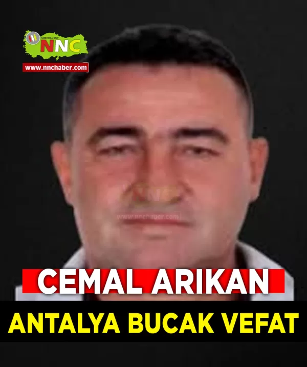 Antalya Bucak Vefat Cemal Arıkan