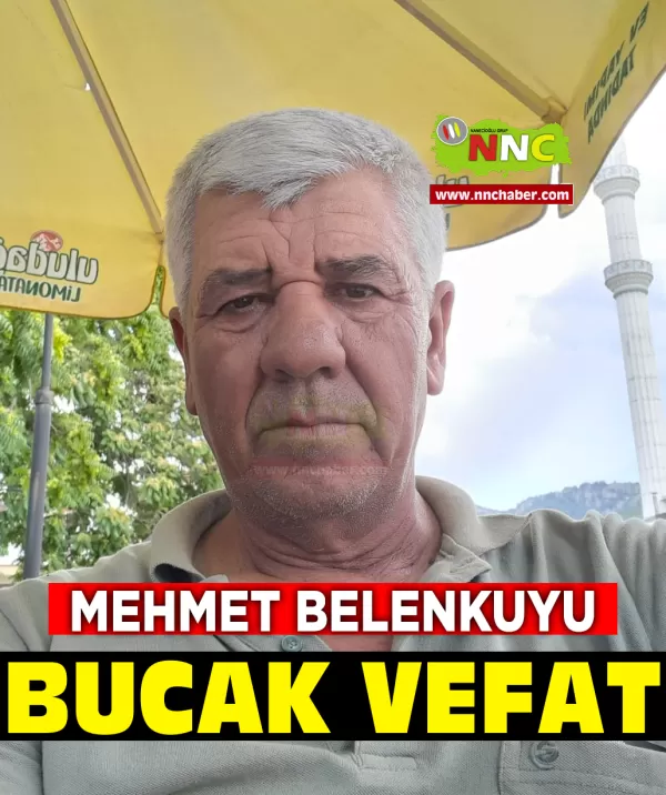 Bucak Vefat Mehmet Belenkuyu