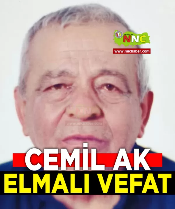 Elmalı Vefat Cemil Ak