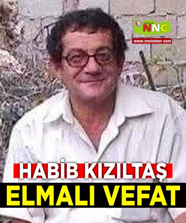 Elmalı Vefat Habib Kızıltaş