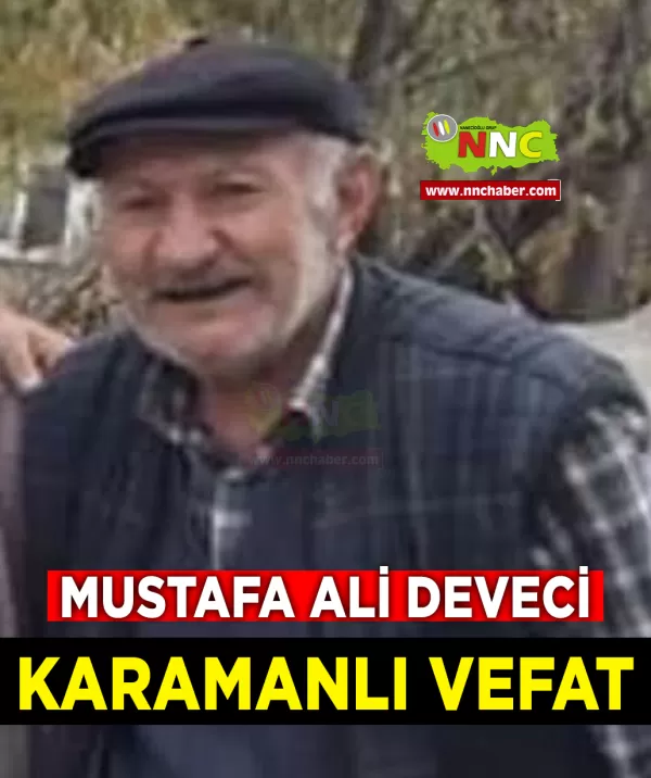 Karamanlı Vefat Mustafa Ali Deveci