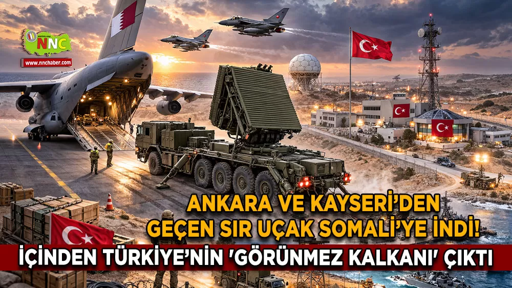 Ankara ve Kayseri’den geçen sır uçak Somali’ye indi! İçinden Türkiye’nin 'Görünmez Kalkanı' çıktı