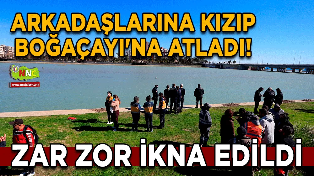 Arkadaşlarına kızıp Boğaçayı'na atladı! Zar zor ikna edildi