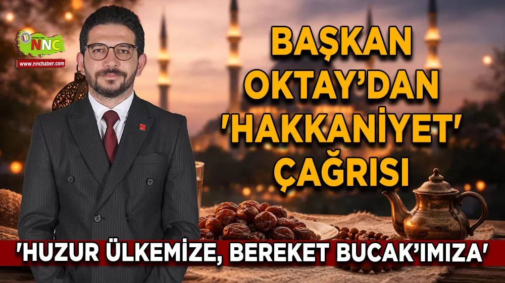 Başkan Oktay’dan 'hakkaniyet' çağrısı 'Huzur ülkemize, bereket Bucak’ımıza'