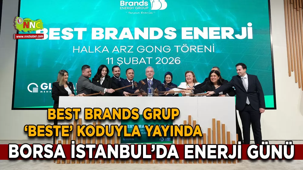 Borsa İstanbul’da enerji günü Best Brands Grup ‘BESTE’ koduyla yayında