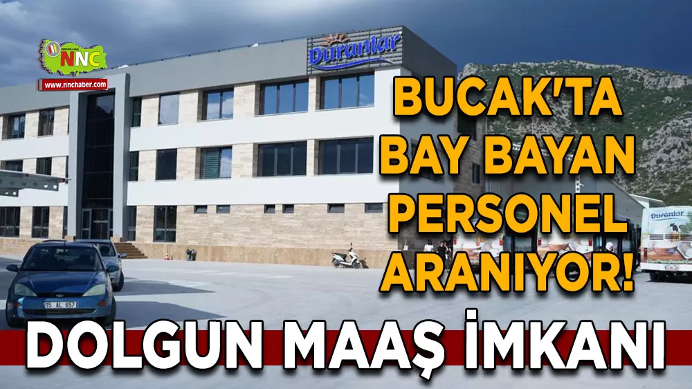 Bucak'ta bay bayan personel aranıyor! Duranlar Süt ilanı duyurdu