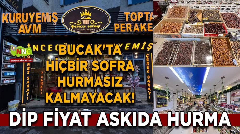 Bucak'ta hiçbir sofra hurmasız kalmayacak! Dip fiyat askıda hurma