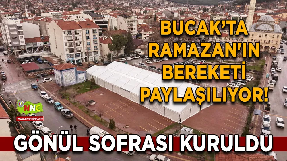 Bucak’ta Ramazan'ın bereketi paylaşılıyor! Gönül sofrası kuruldu