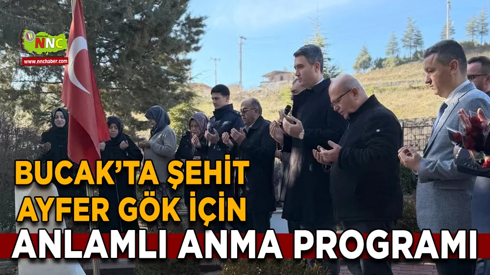 Bucak’ta Şehit Ayfer Gök için anlamlı anma programı