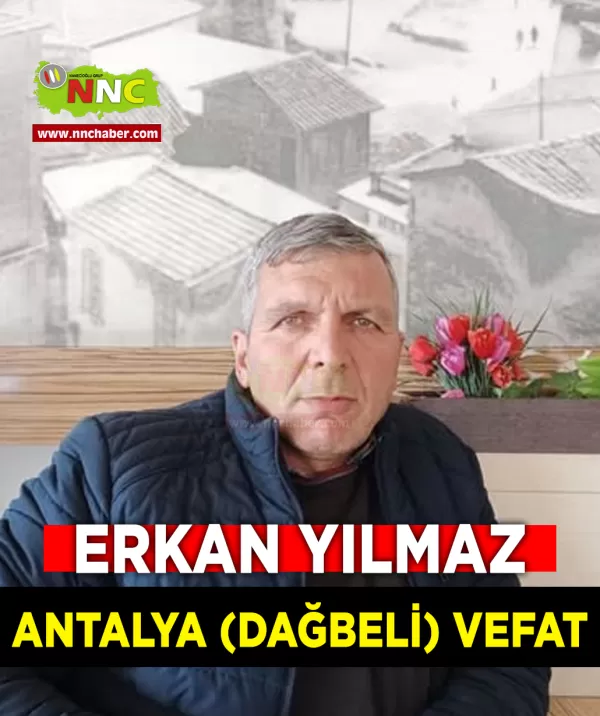 Bucak Vefat Erkan Yılmaz
